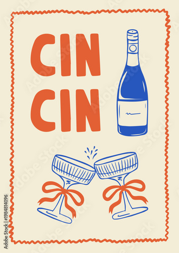 La Dolce Vita style poster with champagne glasses clinking together with bows and a bottle of wine or champagne with the words cin cin. Modern Coquette design. Vector illustration.