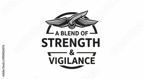 Emblem with eagle-like figure and text "A Blend of Strength & Vigilance