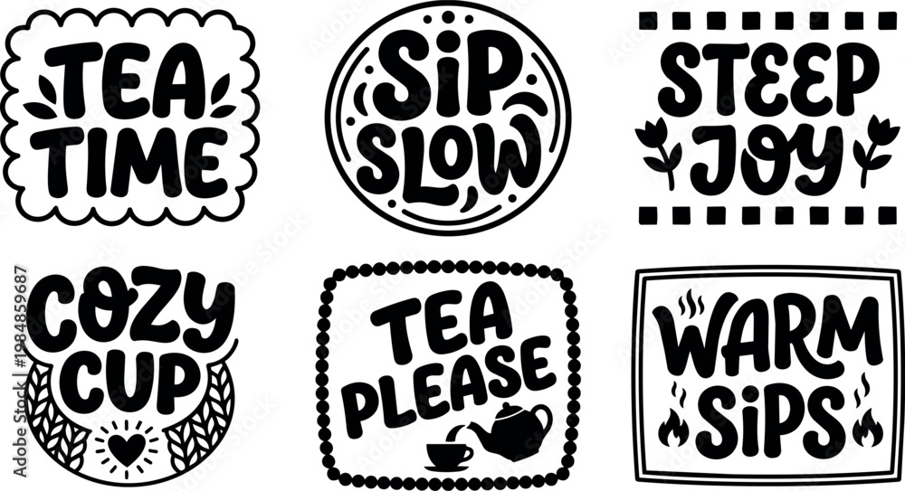 Obraz premium Black and white tea phrases with cozy cup and teapot icons vector art