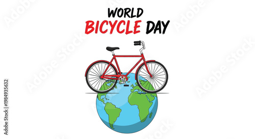 A red bicycle rests on a miniature globe, symbolizing World Bicycle Day and global cycling advocacy with a clear message for the environment.