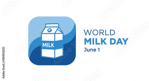 Stylized milk carton icon with 'MILK' text, representing World Milk Day on June 1st, a dairy beverage promotion for nutrition and health awareness.
