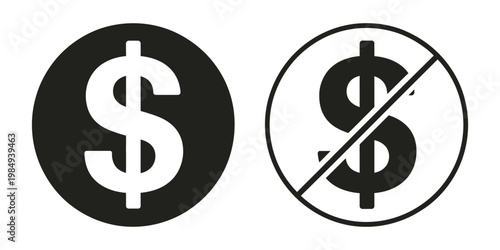 Dollar and No Dollar Icon Set, Money Allowed and Prohibited Symbols, Currency Sign with Cross Mark, Financial Restriction Concept, Black and White Minimal Vector Illustration Isolated