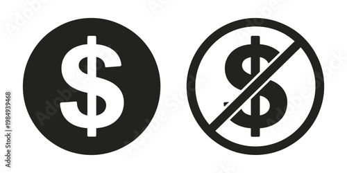 Dollar and No Dollar Icon Set, Money Allowed and Prohibited Symbols, Currency Sign with Cross Mark, Financial Restriction Concept, Black and White Minimal Vector Illustration Isolated