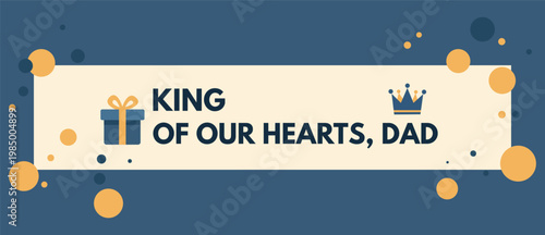 Vector art of fathers day banner with gift and crown on blue background