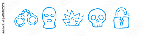 Hand-drawn blue icons representing crime and danger, including handcuffs, a ski mask, an explosion, a skull, and a broken padlock. Concept of security breach and illegal activity.