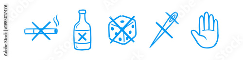 Hand-drawn blue icons on white background symbolizing the rejection of bad habits: no smoking, no alcohol, no gambling, and no drugs, ending with a stop hand gesture.