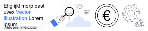 Business strategy, financial analysis, cloud technology, project management, currency , automation. A magnifying glass on a cloud, euro symbol calendar and gears. Business strategy and financial