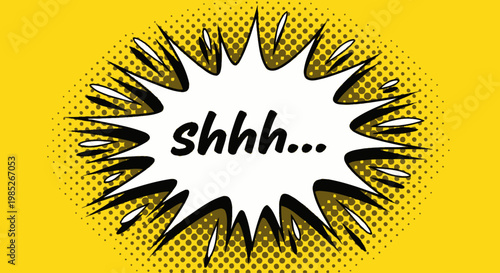 Shhh... comic book speech bubble in pop art style