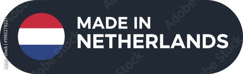 Made in Netherlands product label with Dutch flag on black background