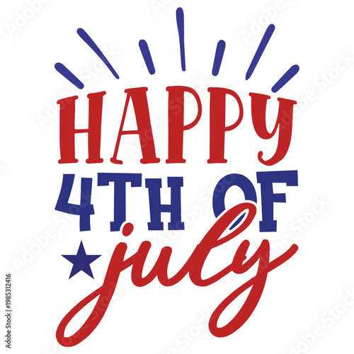 Happy 4th of July Bold Typography – Celebration Quote Design for USA Independence Day