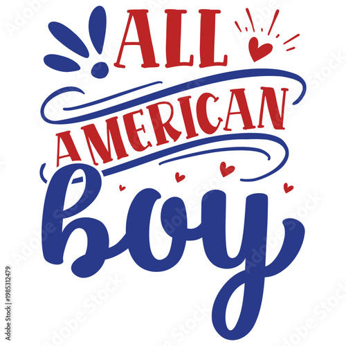 All American Boy Fun Lettering – Patriotic USA Kids Graphic for Independence Day Outfit