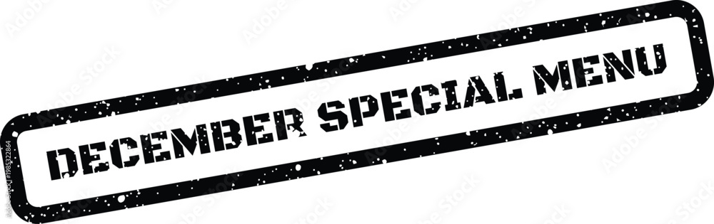 Fototapeta premium Grunge textured rubber stamp showing DECEMBER SPECIAL MENU message, suitable for restaurant promotions and seasonal dining