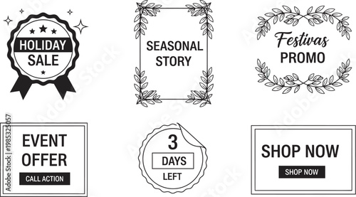 Black and white holiday sale promotional labels and badges with festive designs and call-to-action buttons for marketing and advertising campaigns