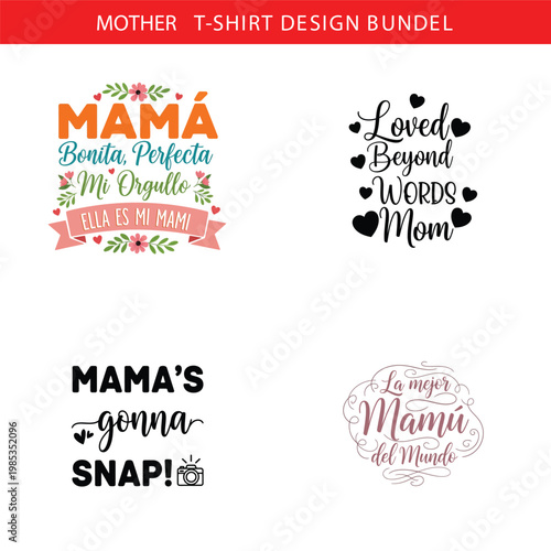 Four mother themed t shirt designs featuring loving phrases in spanish and english