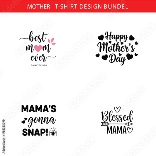 Four mother s day themed t shirt designs featuring heartfelt phrases and graphics