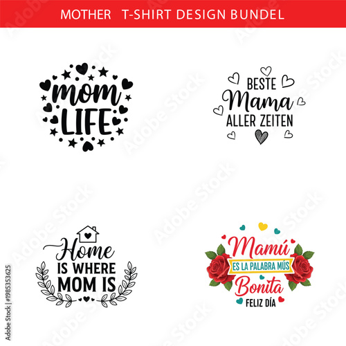 Four t shirt designs celebrating motherhood with heartfelt phrases and decorative elements