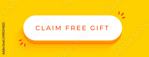 hurry claim free gift prize button in 3d style