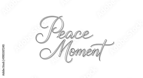 Elegant Calligraphy Peace Moment Text Design