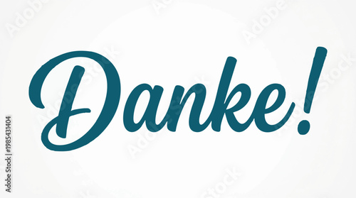 Danke! German word for 'Thank you' in elegant calligraphic script