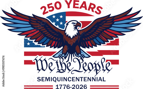 American bald eagle with 250 years we the people semiquincentennial text isolated on white background