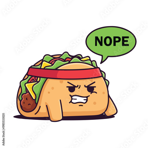 Funny taco character with determined face and nope speech bubble vector illustration red headband