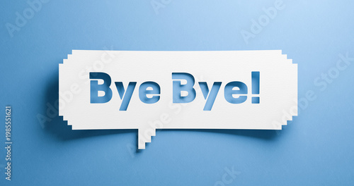 Foto Creative Paper Cut Out Speech Bubble with Bye Bye! Text on Blue Background, 3D Layered Paper Craft Concept for Farewell, Goodbye Message, Communication and Social Media Notification