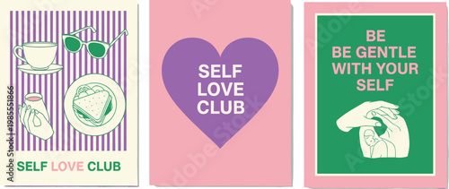 Self-care posters set, Self Love Club Be Gentle With Yourself vector illustration, positive affirmation artwork motifs, flat vector illustration