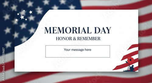 Memorial Day graphic with American flag background Honor Remember text and space for custom message perfect for remembrance and patriotic tributes
