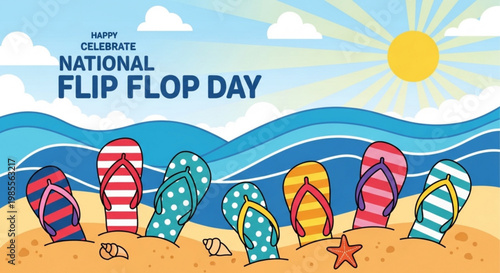 Happy National Flip Flop Day celebration with colorful flip flops on sandy beach ocean waves and sunny sky perfect for summer holidays and beach events