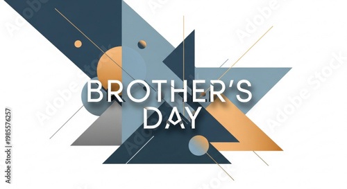 Brothers Day abstract geometric background with triangles and circles modern design for greeting cards and social media posts