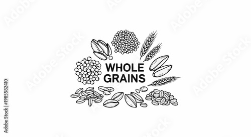 Wholesome illustration of various grains and text, depicting healthy eating