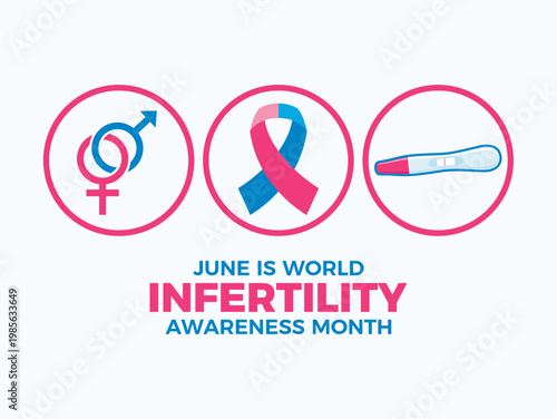 June is World Infertility Awareness Month poster vector illustration. Pink and blue awareness ribbon, gender symbol, negative pregnancy test icon set. Template for background, banner, card