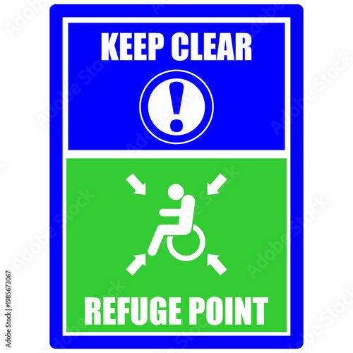 Keep clear, Refuge Point, sign vector