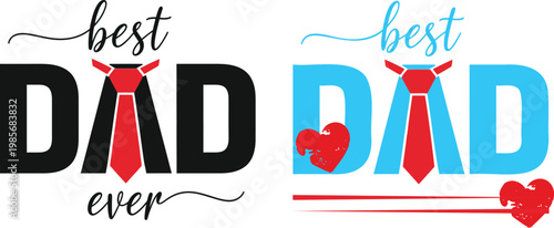 Best dad ever heartfelt father's day designs for the world's greatest dads