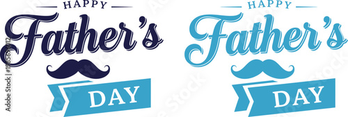 Happy father's day celebrating dads with stylish typography and mustache graphics