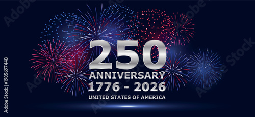 Patriotic 250 anniversary 1776 2026 text banner with fireworks on dark background. Celebration design for United States independence. For events, posters and promotions