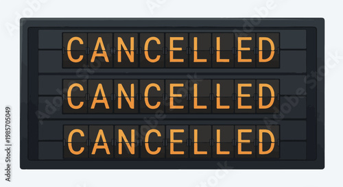 A flip-style airport departure board displays "CANCELLED" three times