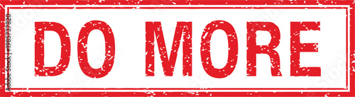 Red and stamp graphic for 'do more' with motivation inspiration ambition productivity
