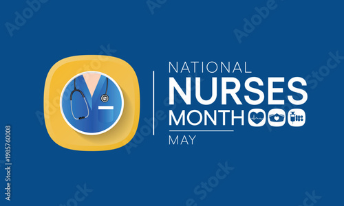 National Nurses month is observed every year from in May, to mark the contributions that nurses make to society. Vector illustration.