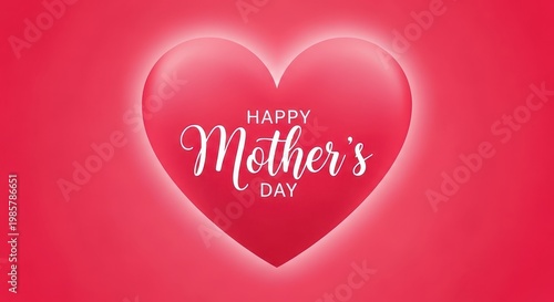 Glowing pink heart shape with happy mother's day text on gradient red background, love mothersday greeting