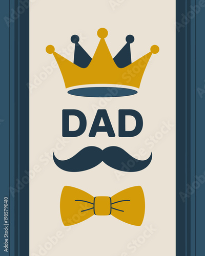 Fathers Day greeting card design featuring a crown mustache and bow tie with the word dad