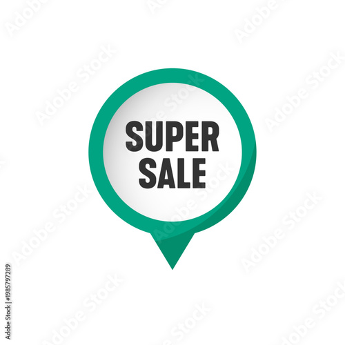 Super sale green vector pin banner big discount promotion circular pointer icon in flat style isolated on white background