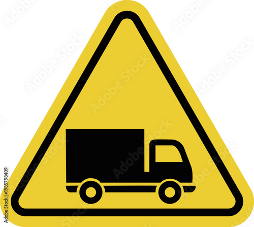 Truck traffic. Yellow warning triangle sign. Truck traffic zone. Loading and unloading operations in progress.