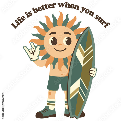 Retro sun character with surfboard, showing shaka sign, surfing life quote.
