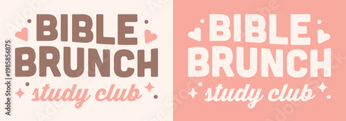 Bible study brunch club after church Christian women girls party breakfast reading group shirt design. Prayer theme coffee shop event girly pink aesthetic text invitation invite card poster print.
