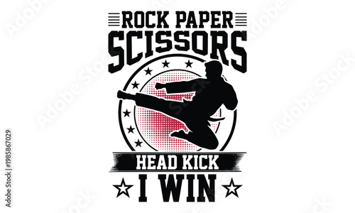 Rock paper scissors head kick - Martial arts silhouette with karate fighter and combat sports humor text