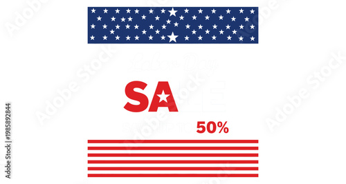 Labor Day Sale with American Flag Elements Save Up to 50 Percent