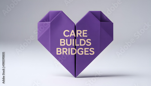 Purple Origami Heart with Care Builds Bridges Text