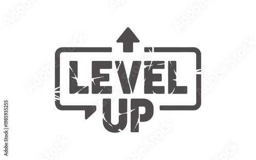 A distressed graphic displaying the words level up within a rectangular frame