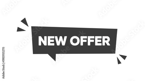 A black speech bubble displays the text new offer in white lettering
